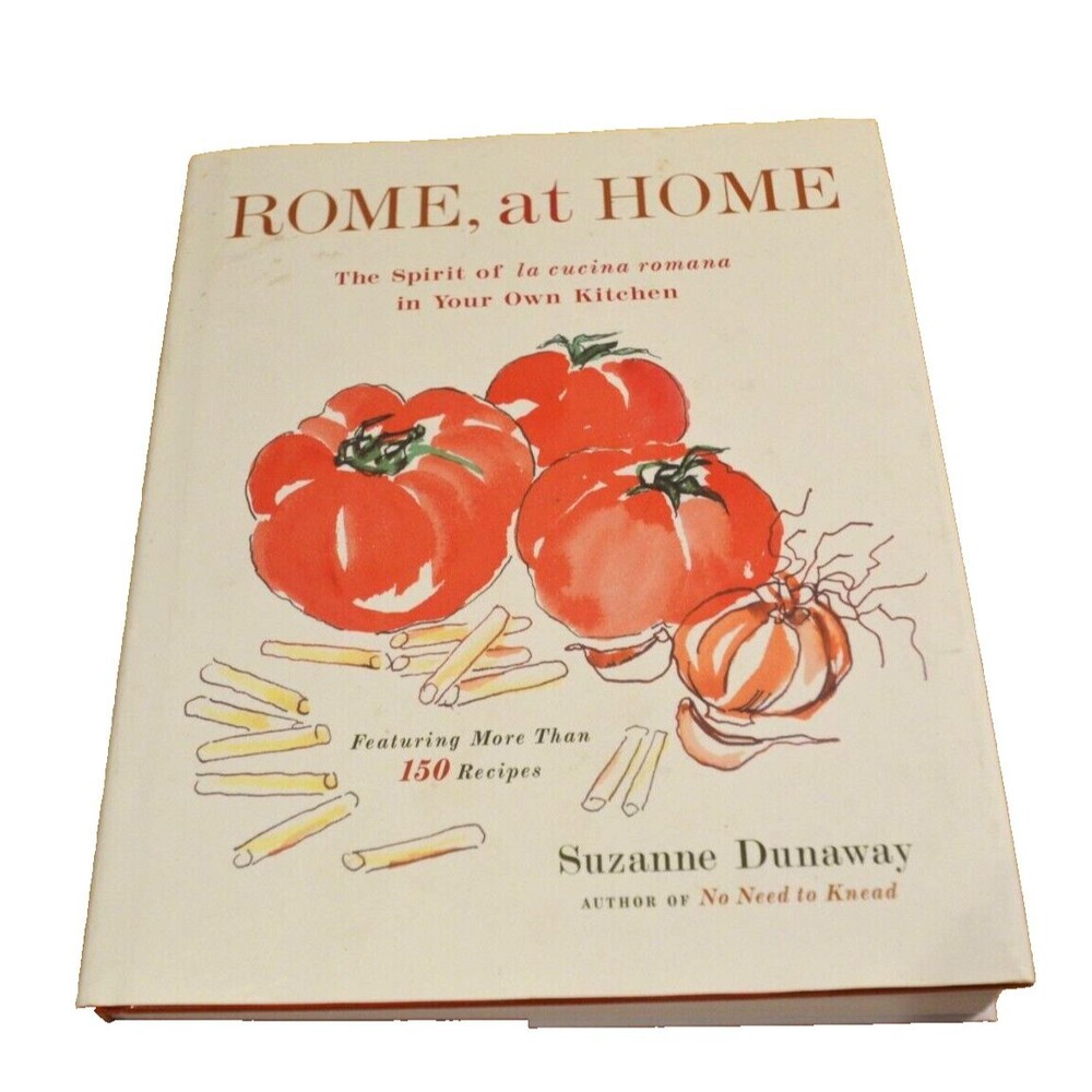 Rome, At Home: The Spirit of La Cucina Romana in Your Own Kitchen -2004